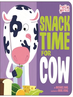 cover image of Snack Time for Cow